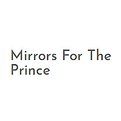 Mirrors For The Prince