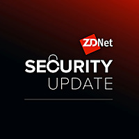 ZDNet Security Update