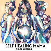 Self Healing Mama