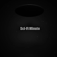 Sci-Fi Minute