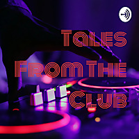Tales From The Club