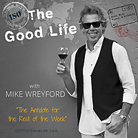 ISO The Good Life Show - Food, Wine, Travel & Lifestyle
