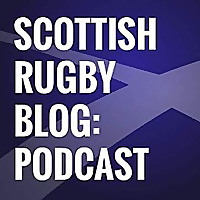 Top 10 Scottish Rugby Podcasts You Must Follow in 2021