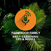 Farm Food Family: Organic Gardening