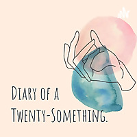 Diary of a Twenty-Something.