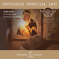 Orthodox Spiritual Life