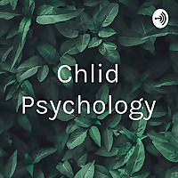 Chlid Psychology