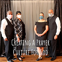 Creating A Prayer Culture For God Prayerline and Podcast