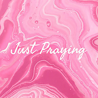 Just Praying