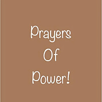 Prayers Of Power !