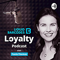 Liquid Barcodes Loyalty Podcast