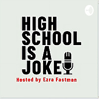 High School Is A Joke
