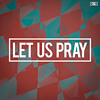 Let Us Pray