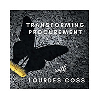 Transforming Procurement with Lourdes Coss