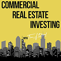 Commercial Real Estate Investing with Tim Diesel