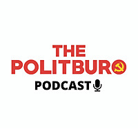 The Politburo Podcast on China