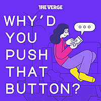 Why'd You Push That Button?