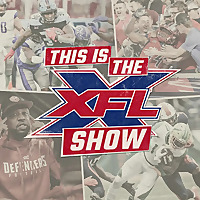 This is the XFL Show