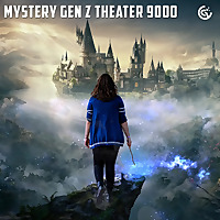 Mystery Gen Z Theater 9000