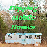 Flipping Mobile Homes