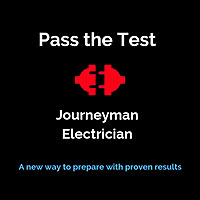 Pass the Test - Journeyman Electrician