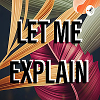 Let Me Explain with Evan and Adhisha