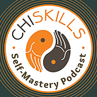 Chi Skills Podcast