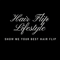 Hair Flip Lifestyle