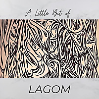 A Little Bit of Lagom
