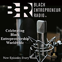 Black Entrepreneur Radio
