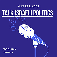 Anglos Talk Israeli Politics