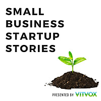 Small Business Startup Stories