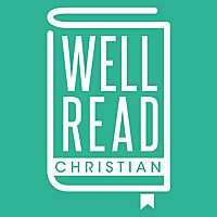 Well Read Christian