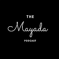 The Mayada Podcast