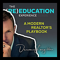 The (re)education Experience | A Modern Realtor's Playbook by Darren Langille