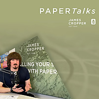 PaperTalks with James Cropper