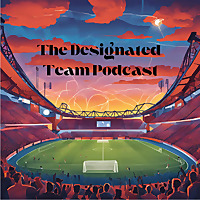 The Designated Team Podcast