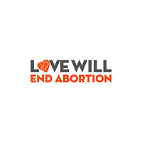 Love Will End Abortion