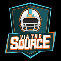 Via the Source - An NFL / Miami Dolphins Podcast