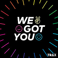 We Got You