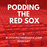 Podding the Red Sox