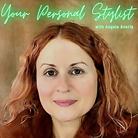 Your Personal Stylist with Angela Avorio
