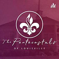 The Pentecostals of Louisville