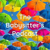 The Babysitter's Podcast