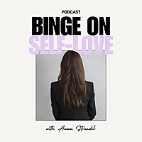 Binge on Self-Love