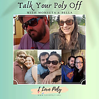 Talk Your Poly Off