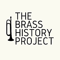 The Brass History Project