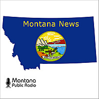 Montana Public Radio News