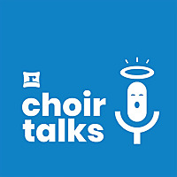ChoirTalks