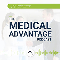 Medical Advantage Podcast